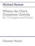 Cover: Where the City's Ceaseless Crowds - Chester Music