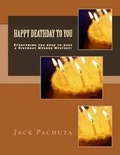 Cover: Happy Deathday to You - Management Strategies, Incorporated