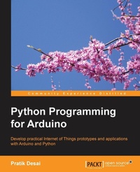 Enlarge image Cover: Python Programming for Arduino - Packt Publishing