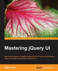 Enlarge image Cover: Mastering jQuery UI - Packt Publishing