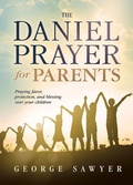 Cover: Daniel Prayer For Parents, The - Creation House