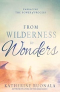 Cover: From Wilderness to Wonders - Creation House