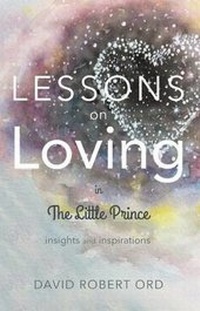 Enlarge image Cover: Lessons on Loving in the Little Prince - Namaste Publishing Inc.