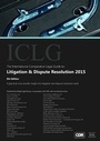 Cover: The International Comparative Legal Guide to: Litigation & Dispute Resolution 2015 - Global Legal Group Ltd