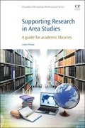 Cover: Supporting Research in Area Studies - Chandos Publishing (Oxford) Ltd