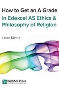 Cover: How to Get an a Grade in Edexcel as Ethics and Philosophy of Religion - Inducit Learning