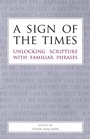 Cover: A Sign of the Times - Sacristy Press