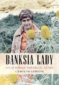 Cover: Banksia Lady - Monash University Publishing
