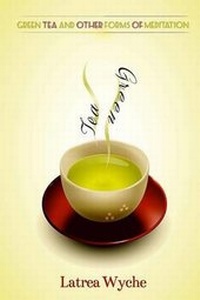 Enlarge image Cover: Green Tea & Other Forms of Meditation - Butterfly Typeface