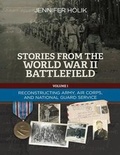 Cover: Stories from the World War II Battlefield - Generations