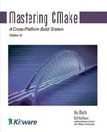 Cover: Mastering CMake - Kitware, Incorporated