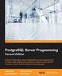 Cover: PostgreSQL Server Programming - Second Edition - Packt Publishing