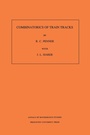 Cover: Combinatorics of Train Tracks - Princeton University Press