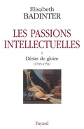 Cover: Les passions intellectuelles tome I - Fayard