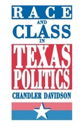 Cover: Race and Class in Texas Politics - Princeton University Press