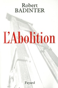 Enlarge image Cover: L'Abolition - Fayard