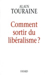Cover: Comment sortir du libéralisme - Fayard