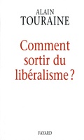Cover: Comment sortir du lib&eacute;ralisme - Fayard