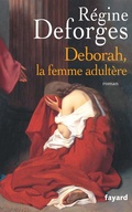 Cover: Deborah, la femme adult&egrave;re - Fayard