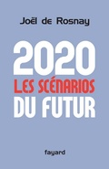 Cover: 2020 Les Scenarios Du Futur - Fayard