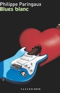 Cover: Blues Blanc - Fayard