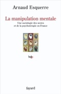 Cover: La Manipulation Mentale - Fayard