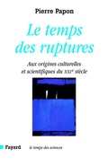Cover: Le Temps Des Ruptures - Fayard