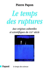 Enlarge image Cover: Le Temps Des Ruptures - Fayard