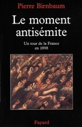Cover: Le moment antis&eacute;mite - Fayard