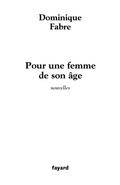 Cover: Pour Une Femme de Son Age - Fayard