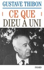 Cover: Ce que Dieu a uni - Fayard