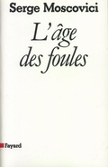 Cover: L'&acirc;ge des foules - Fayard