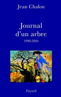 Cover: Journal D'Un Arbre (1998-2001) - Fayard