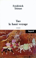 Cover: Tao le haut voyage - Fayard