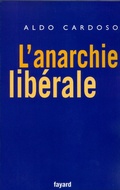 Cover: L'Anarchie Liberale - Fayard