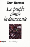 Cover: Le Peuple Contre La Democratie - Fayard