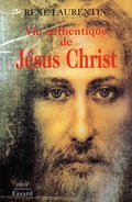Cover: Vie authentique de J&eacute;sus Christ - Fayard