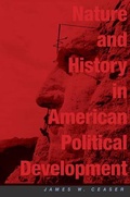 Cover: Nature and History in American Political Development - Harvard University Press