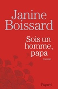 Cover: Sois un homme, Papa - Fayard