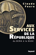 Cover: Aux Services de la Republique - Fayard