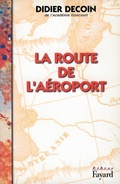 Cover: La Route de L'Aeroport - Fayard