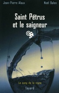 Cover: Saint Petrus Et Le Saigneur - Fayard