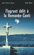 Cover: Flagrant Delit a la Romanee-Conti - Fayard