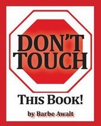 Enlarge image Cover: Don't Touch This Book - Rio Grande Books
