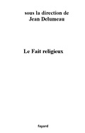 Cover: Le Fait Religieux - Fayard