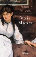 Cover: Voir Manet - Fayard