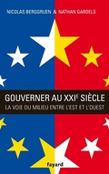 Cover: Gouverner au XXIe si&egrave;cle - Fayard