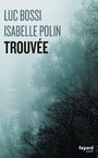 Cover: Trouvée - Fayard