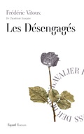 Cover: Les D&eacute;sengag&eacute;s - Fayard