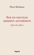 Cover: Sur un nouveau moment antis&eacute;mite - Fayard